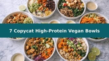 7 Copycat High-Protein Vegan Bowls